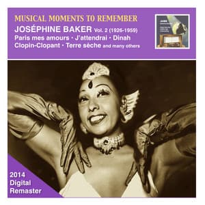 Musical Moments to Remember: Joséphine Baker, Vol. 2 - Joséphine Baker