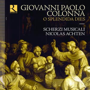 O splendida dies - Giovanni Paolo Colonna