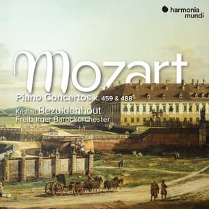Mozart: Piano Concertos K. 459 & 488 - Wolfgang Amadeus Mozart