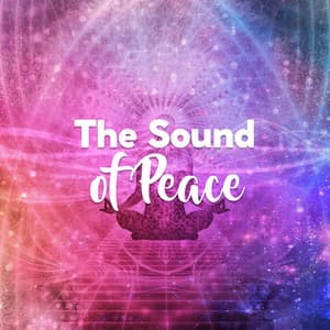 The Sound of Peace - Echoes of Nature