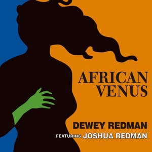 アフリカン・ヴィーナス - Dewey Redman