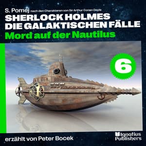 Mord auf der Nautilus - Sherlock Holmes - Die galaktischen Fälle