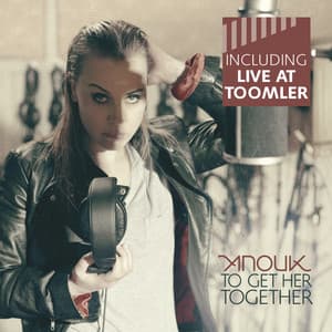 To Get Her Together - Anouk
