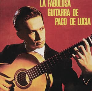 La Fabulosa Guitarra De Paco De Lucia - Paco de Lucía