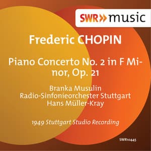Chopin: Piano Concerto No. 2 in F Minor, Op. 21 - Frédéric Chopin