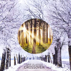 Crossover - Dave Glasser