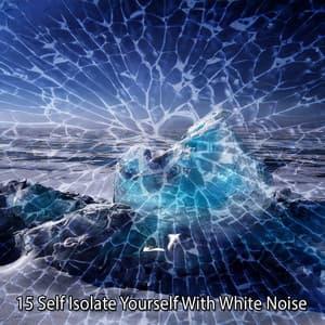 15 Self Isolate Yourself With White Noise - White Noise Nature Sounds Baby Sleep
