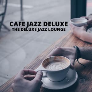The Deluxe Jazz Lounge - Cafe Jazz Deluxe