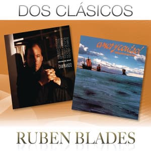 Dos Clásicos - Rubén Blades