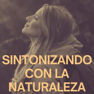 Sintonizando Con La Naturaleza - Saludo al Sol Sonido Relajante