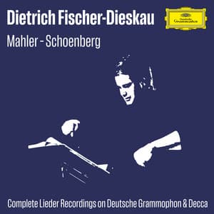 Fischer-Dieskau Lieder A-Z: Mahler - Schoenberg - Dietrich Fischer-Dieskau