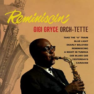 Reminiscin' - Gigi Gryce