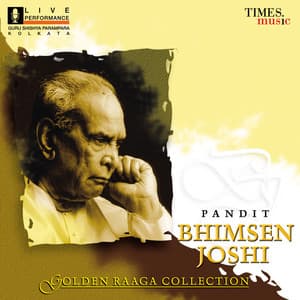 Golden Raga Collection Pandit Bhimsen Joshi - Bhimsen Joshi
