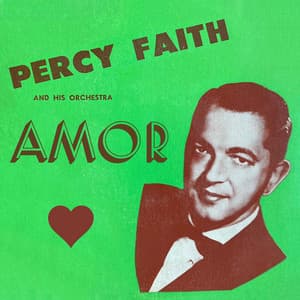 Amor - Percy Faith & His Orchestra