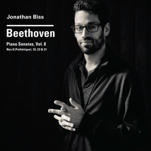 Beethoven Piano Sonatas, Vol. 8, No. 8 , 10, 22 & 31 - Ludwig van Beethoven