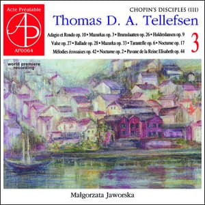 Thomas Tellefsen: Complete Piano Works 3 - Thomas Tellefsen