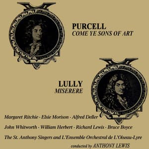 Purcell: Come Ye Sons of Art - Lully: Miserere - Henry Purcell