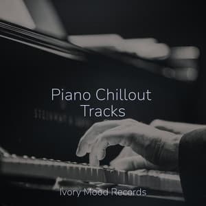 Piano Chillout Tracks - Ivory Mood