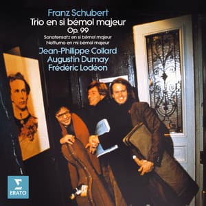 Schubert: Trio No. 1, Op. 99, Sonatensatz & Notturno - Franz Schubert