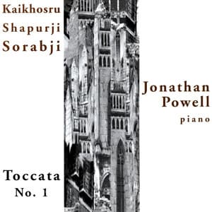 Sorabji: Toccata No. 1 - Kaikhosru Sorabji