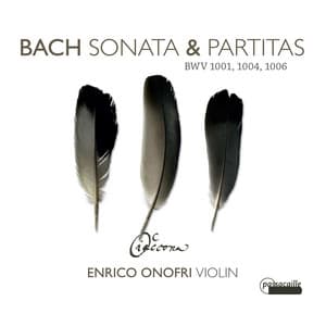 Bach: Sonatas & Partitas BWV 1001,1004 & 1006 - Johann Sebastian Bach