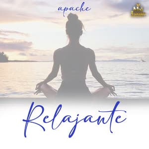 Apache - Relajante