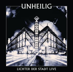 Lichter der Stadt - Live - Unheilig