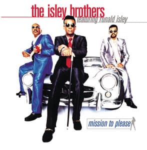 Mission To Please - The Isley Brothers
