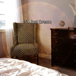 54 Just Dream - Mantra para Dormir