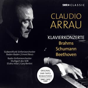 Brahms, Beethoven & R. Schumann: Piano Concertos - Claudio Arrau