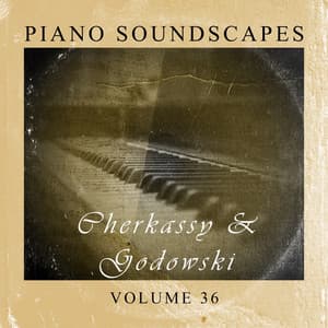 Piano Soundscapes, Vol. 36 - Shura Cherkassky