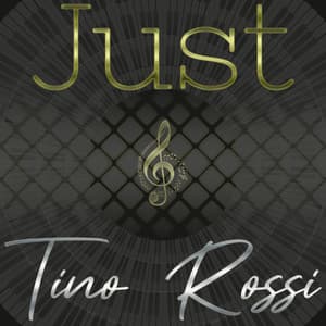 Just Tino Rossi, Vol. 2 - Tino Rossi