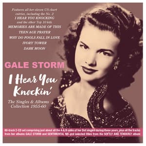 I Hear You Knockin': The Singles & Albums Collection 1955-60 - Gale Storm