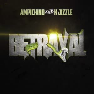 Betrayal - Ampichino
