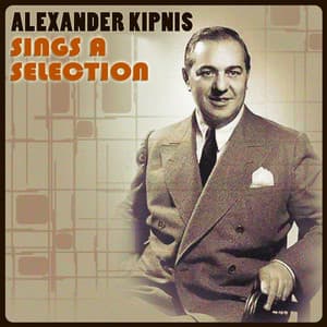 Alexander Kipnis Sings a Selection - Wolfgang Amadeus Mozart