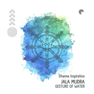 Jala Mudra - Gesture of Water - Relaxation, Meditation, Yoga Music