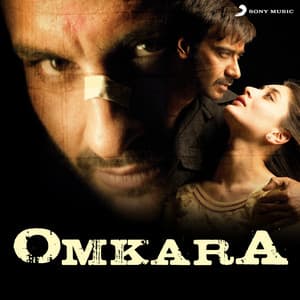 Omkara - Vishal Bhardwaj