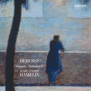 Debussy: Images & Préludes, Book 2 - Claude Debussy