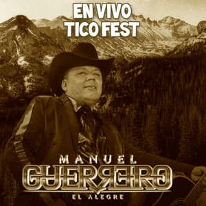 En Vivo Tico Fest - Manuel Guerrero