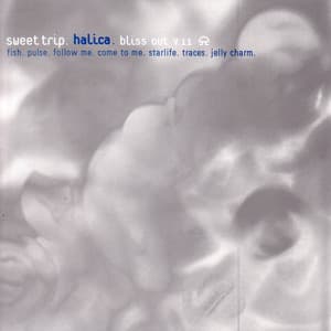 Halica: Bliss Out v.11 - Sweet Trip