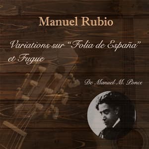 Variations sur "Folia de España" et Fugue - Manuel Ponce