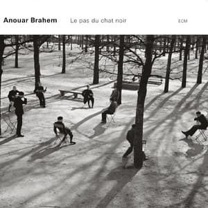 Le pas du chat noir - Anouar Brahem