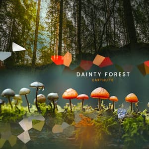 Dainty Forest - Earthlite