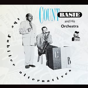 The Jubilee Alternatives - Count Basie Orchestra