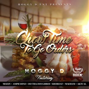 Chow Time To Go Orders - Hoggy D