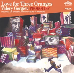 Prokofiev: Love for Three Oranges - Sergei Prokofiev