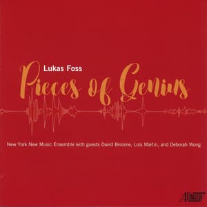 Lukas Foss: Pieces of Genius - Lukas Foss