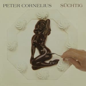 Süchtig - Peter Cornelius