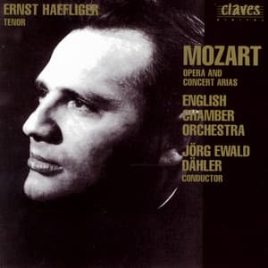 Wolfgang Amadeus Mozart: Opera & Concert Arias - Wolfgang Amadeus Mozart