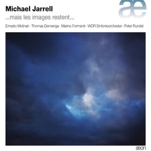 Jarrell: ...mais les images restent... - Michael Jarrell